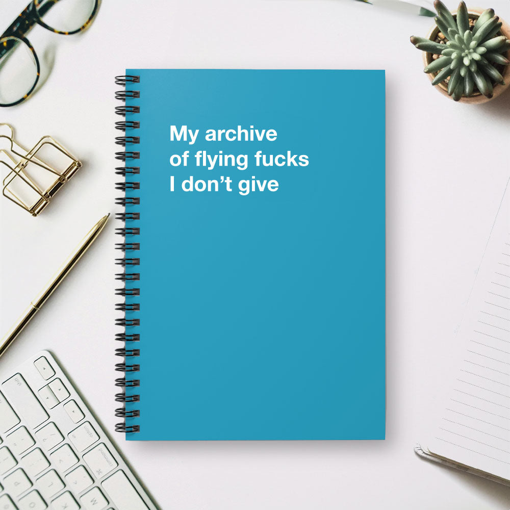 
                  
                    My archive of flying fucks I don't give - Spiral Notebook - Ruled Line
                  
                
